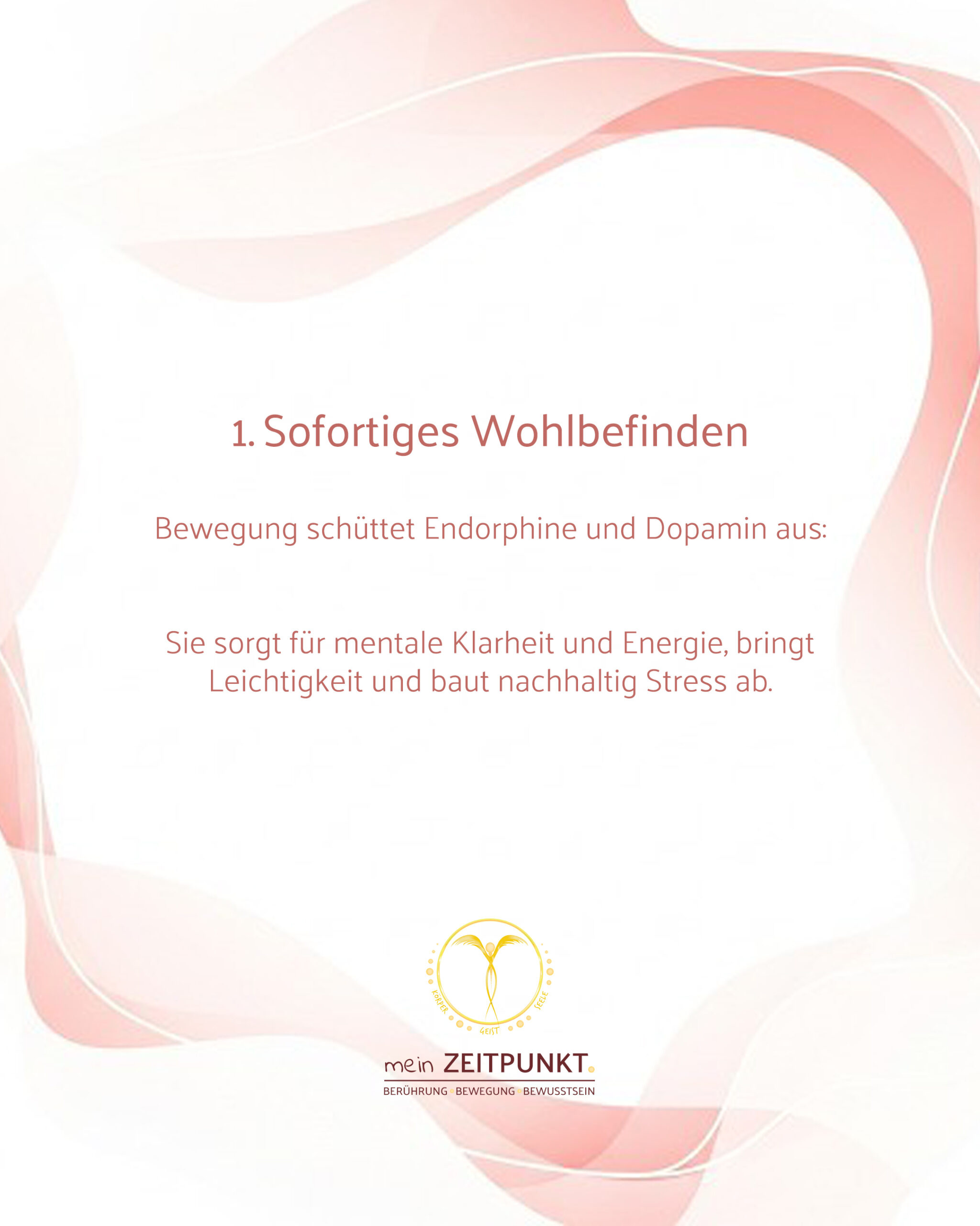 Bildtext: sofortiges Wohlbefinden durch Bewegung: Endorphin- und Dopaminausschüttung; Baucht Stress ab und bringt mentale Leichtigkeit